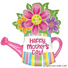 May 12 - Happy Mother's Day!!